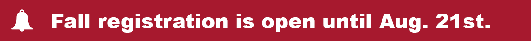Fall registration is open until Aug. 21st.